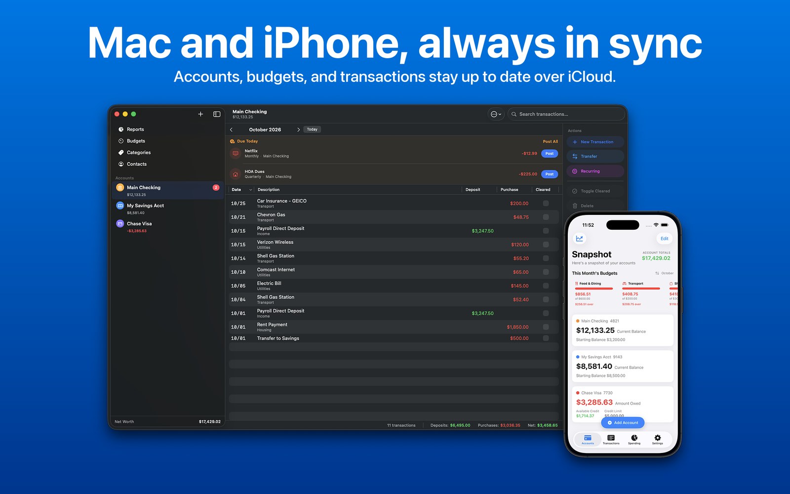 BudgetXP+ Desktop on a Mac with BudgetXP+ on an iPhone beside it, both showing the same accounts and net worth. Mac and iPhone, always in sync.
