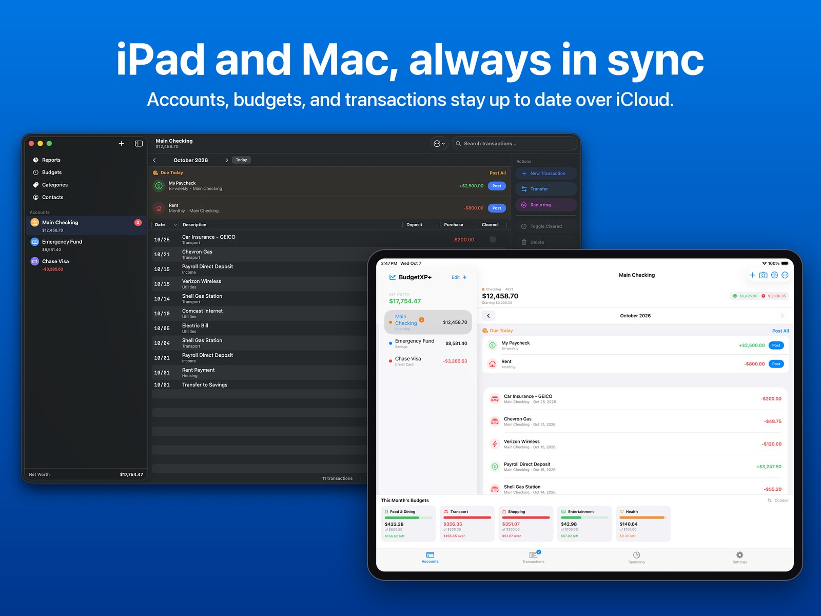 BudgetXP+ on iPad beside BudgetXP+ Desktop on a Mac. iPad and Mac, always in sync.